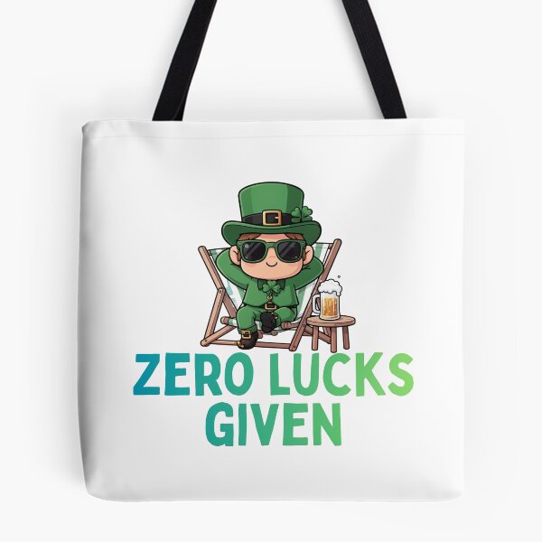Item preview, Zero Lucks Given Relatable Relaxing Leprechaun designed and sold by PunTeestic.