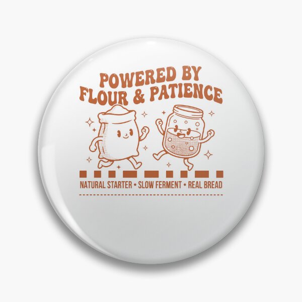 Item preview, Sourdough Bread Baking Baker Powered By Flour designed and sold by LuminOrb.