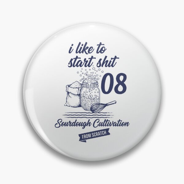 Item preview, I Like To Start 08 Sourdough Cultivation From designed and sold by LuminOrb.