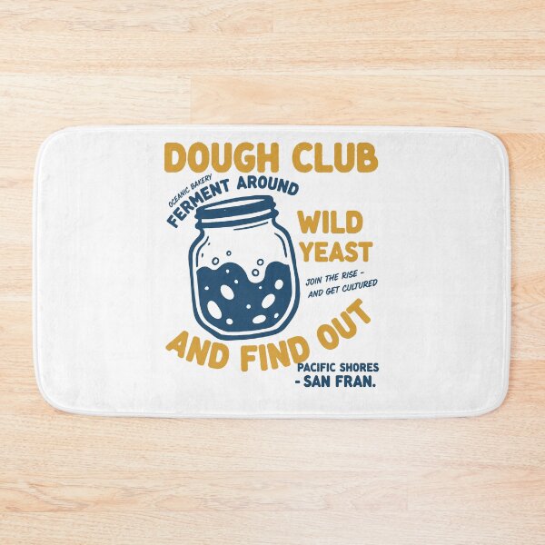 Item preview, Sourdough Bread Baking Dough Club Wild Yeast designed and sold by LuminOrb.