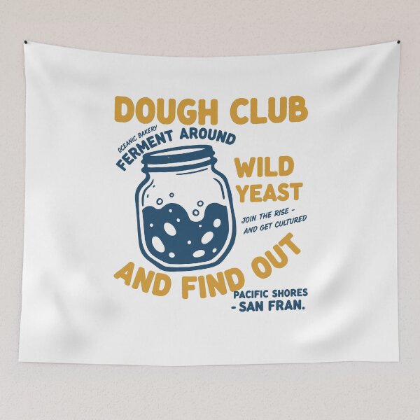 Item preview, Sourdough Bread Baking Dough Club Wild Yeast designed and sold by LuminOrb.