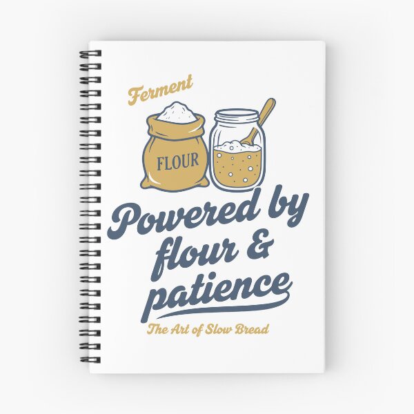 Item preview, Sourdough Bread Baking Baker Powered By Flour designed and sold by LuminOrb.