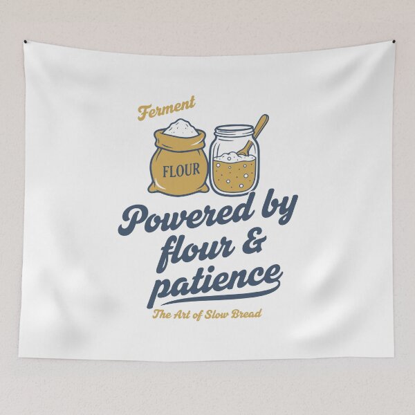 Item preview, Sourdough Bread Baking Baker Powered By Flour designed and sold by LuminOrb.