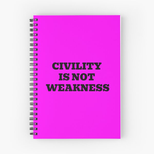 Item preview, Civility Is Not Weakness – Respectful Dialogue Message designed and sold by WakeNBake-Tees.