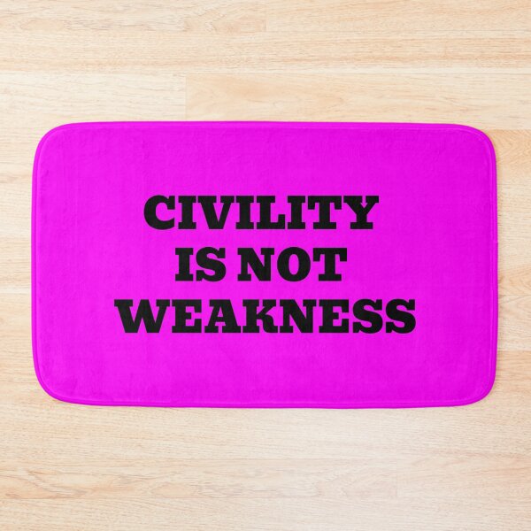 Item preview, Civility Is Not Weakness – Respectful Dialogue Message designed and sold by WakeNBake-Tees.