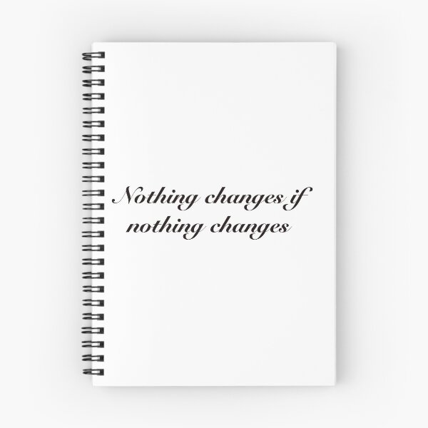 Item preview, Nothing changes if nothing changes inspirational quote  designed and sold by elizabeth web ✿.