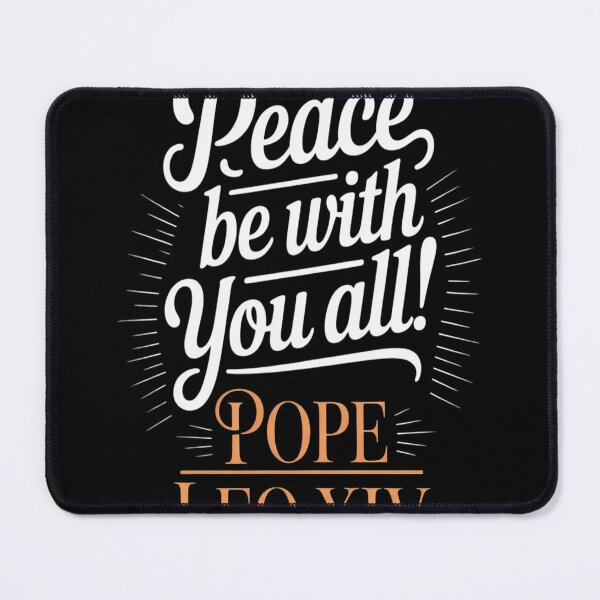 Item preview, Peace Be With You All Pope Leo XIV quote designed and sold by TeamLequid.