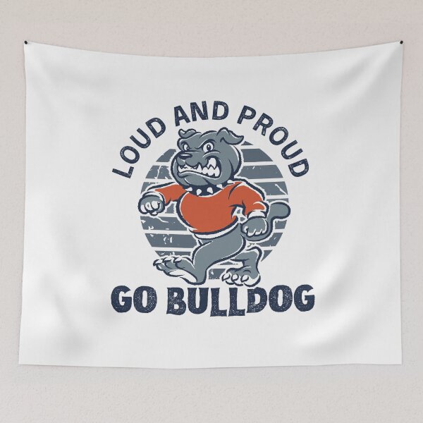 Item preview, Loud And Proud Go Bulldog designed and sold by Artify Shirts.