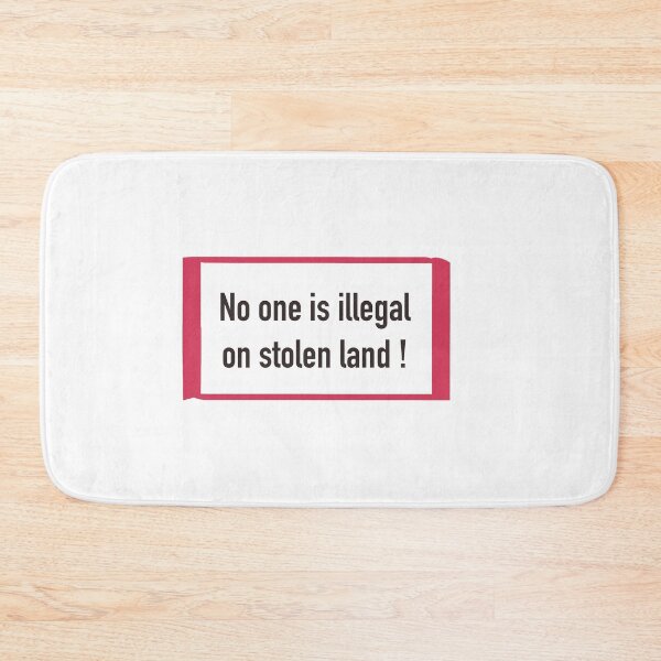 Item preview, No one is illegal on stolen land quote designed and sold by elizabeth web ✿.
