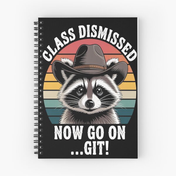 Item preview, Raccoon Class Dismissed Now Go On Git Fun Last Day of School designed and sold by TeamLequid.