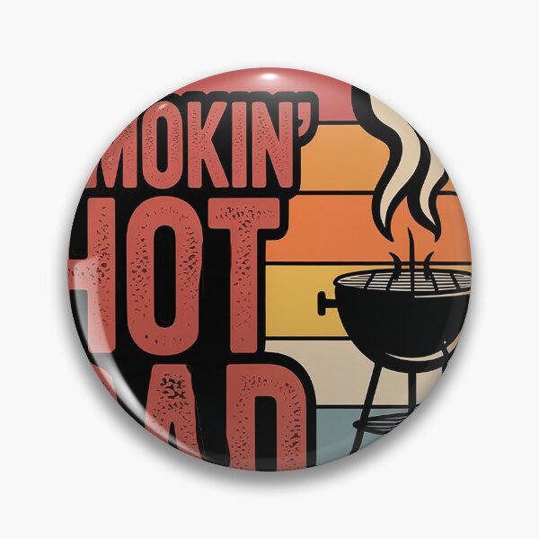 Item preview, Smokin Hot Dad Chest Sunset Grill Bbq Daddy Papa designed and sold by TeamLequid.