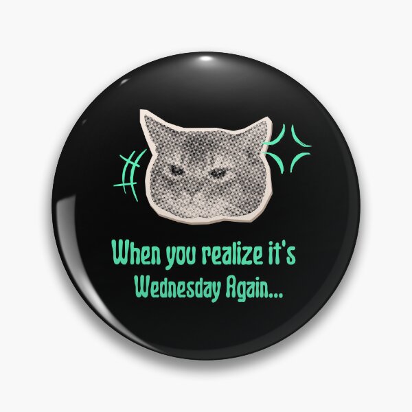 Item preview, When you realize it’s Wednesday Again designed and sold by Artify Shirts.