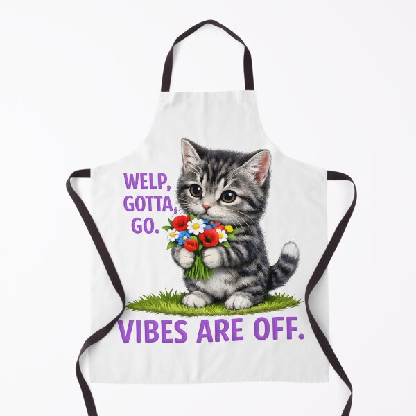Item preview, Funny Welp Gotta Go VIBES ARE OFF designed and sold by gear-posters.