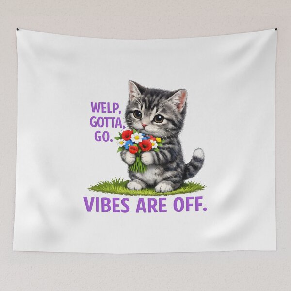 Item preview, Funny Welp Gotta Go VIBES ARE OFF designed and sold by gear-posters.