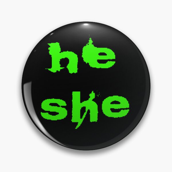 Item preview, he/she pronouns designed and sold by stevo-O.