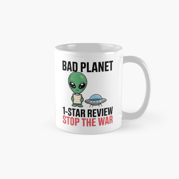 Item preview, Bad Planet 1 Star Review Stop The War - Funny Cute Alien Peace Art designed and sold by Mr-wow.