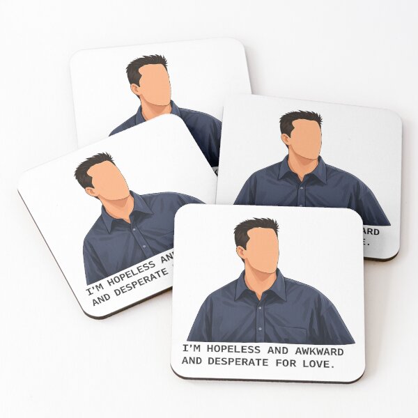 Item preview, Chandler Bing quote Friends, I'm hopeless and awkward and desperate for love designed and sold by spidercolapinto.
