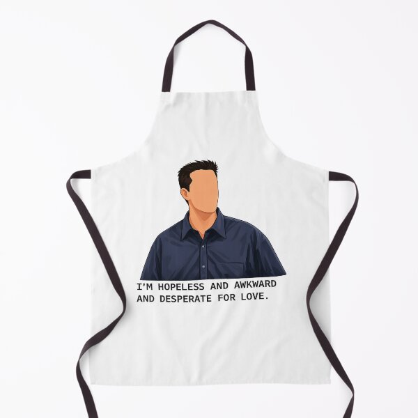 Item preview, Chandler Bing quote Friends, I'm hopeless and awkward and desperate for love designed and sold by spidercolapinto.