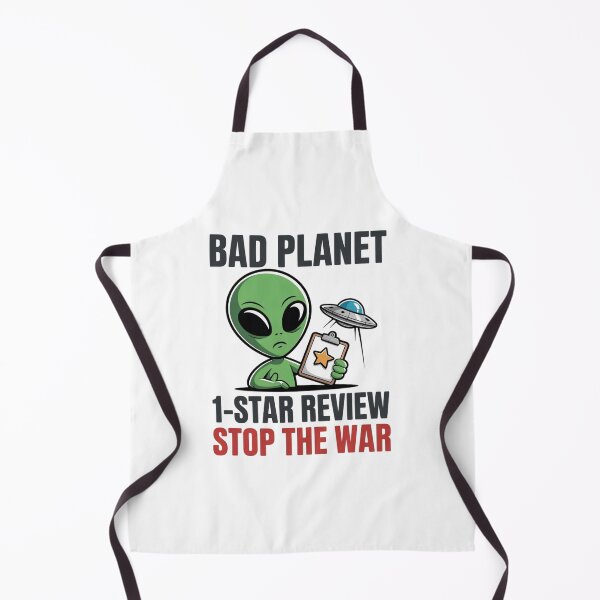 Item preview, Sarcastic Alien Stop The War - Earth 1 Star Review Meme designed and sold by Mr-wow.