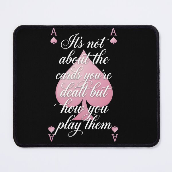 Item preview, It’s Not About The Cards You’re Dealt Poker Motivation Quote designed and sold by VGAfanatic.