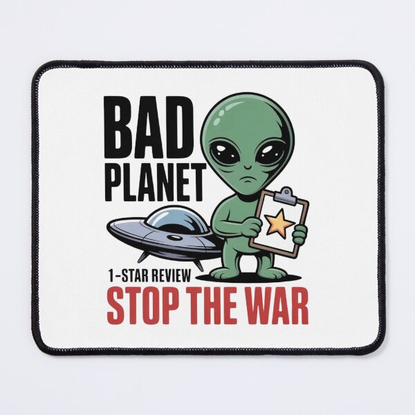Item preview, Stop The War 1 Star Earth - Funny Sci-Fi Alien Quote designed and sold by Mr-wow.