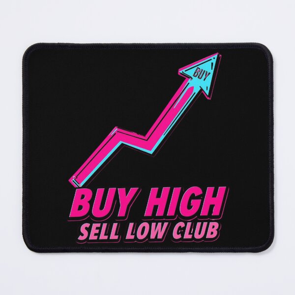 Item preview, Buy High Sell Low Club Funny Trading Shirt designed and sold by KapiPrint.