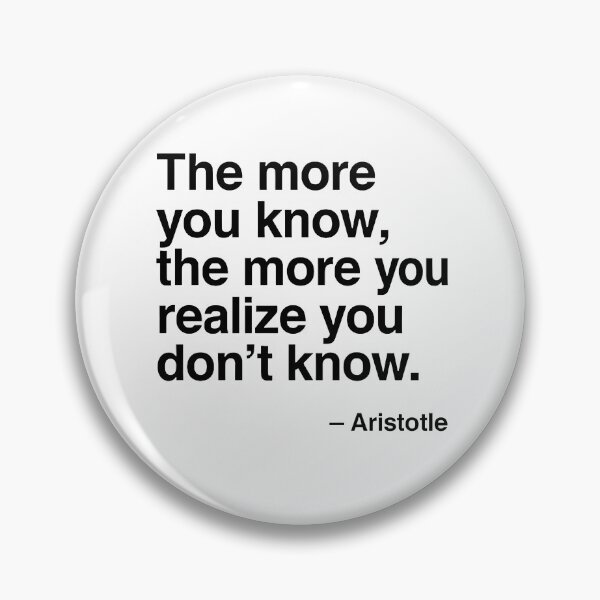 Item preview, The More You Know Aristotle Philosophy Quote (Black Font) designed and sold by TshirtsLabs.
