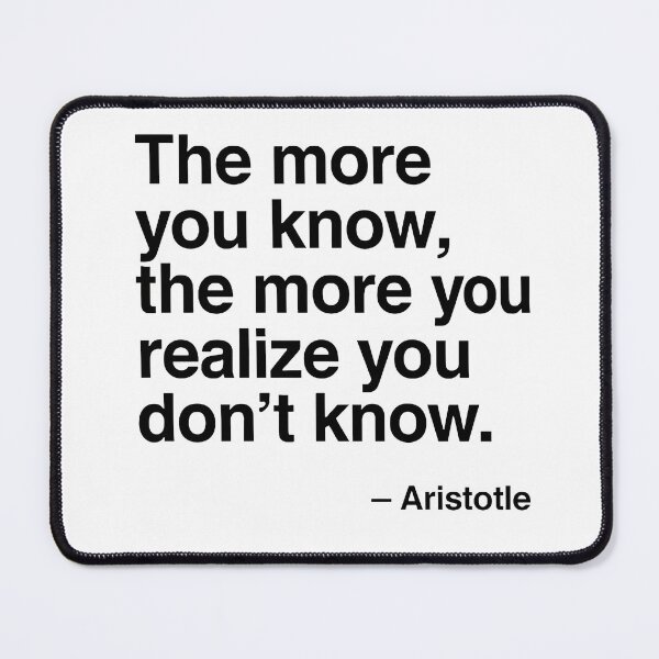 Item preview, The More You Know Aristotle Philosophy Quote (Black Font) designed and sold by TshirtsLabs.