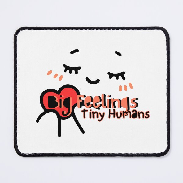 Item preview, Big Feelings, Tiny Humans designed and sold by CreativeChange.