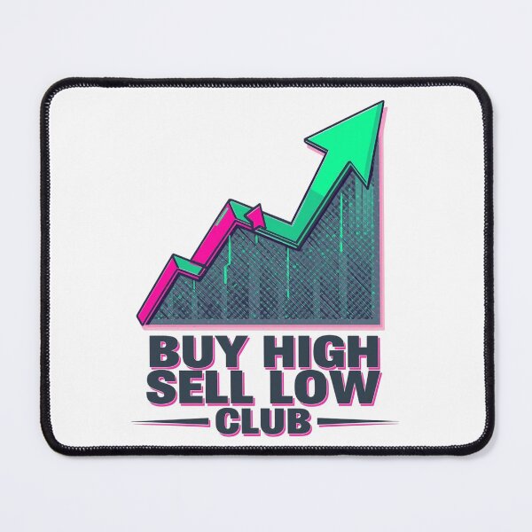 Item preview, Buy High Sell Low Club Funny Trading Shirt designed and sold by KapiPrint.