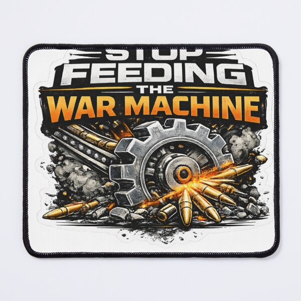 Item preview, Stop Feeding The War Machine Anti War Design designed and sold by LitlCalmStudio.