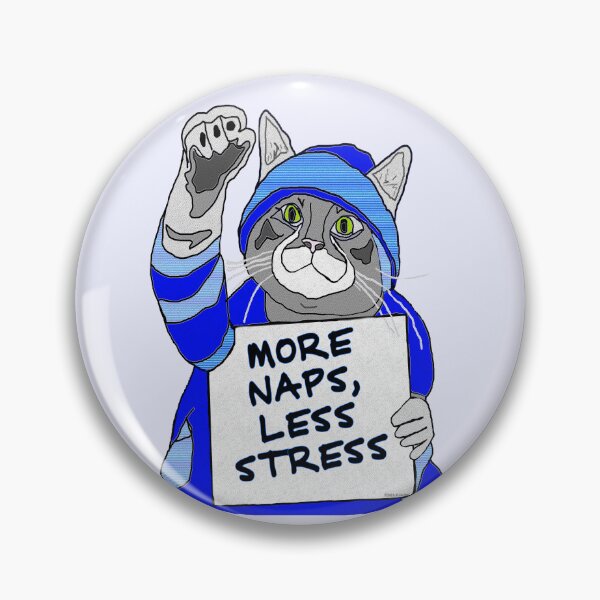 Item preview, Cat Protests for More Naps and Less Stress designed and sold by kristalcurt.