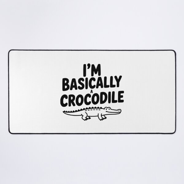 Item preview, I'm Basically a Crocodile designed and sold by Frank Ring.