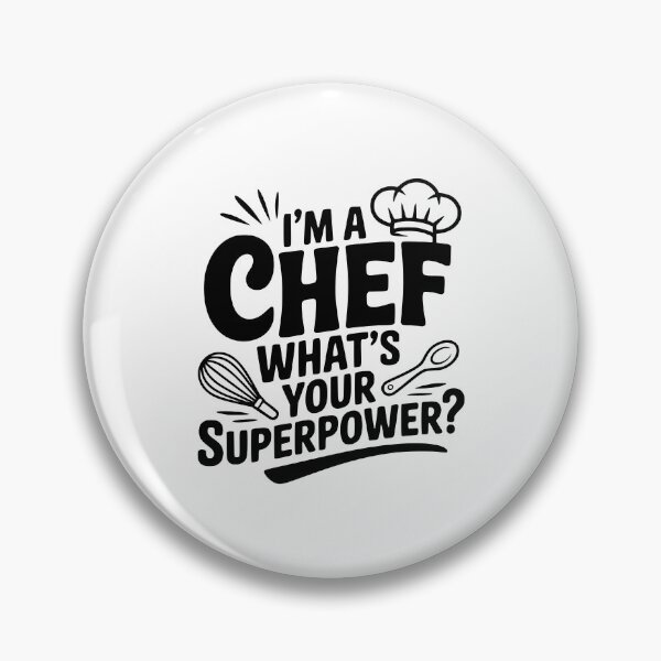 Item preview, I'm a Chef What's Your Superpower? designed and sold by Frank Ring.