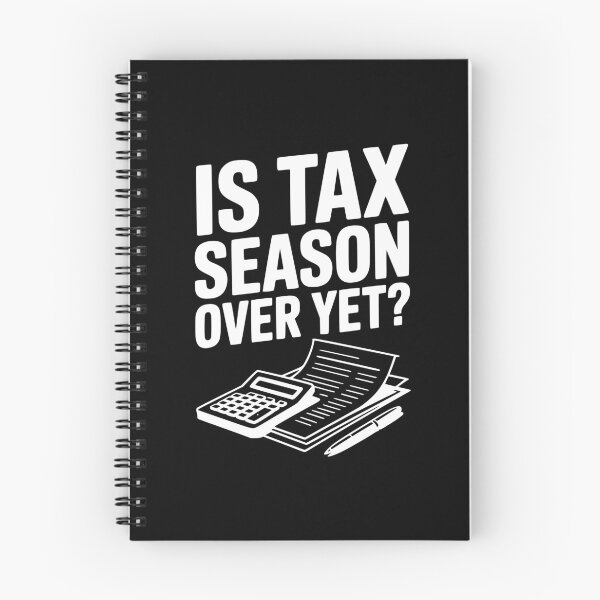Item preview, Is Tax Season Over Yet? designed and sold by Frank Ring.