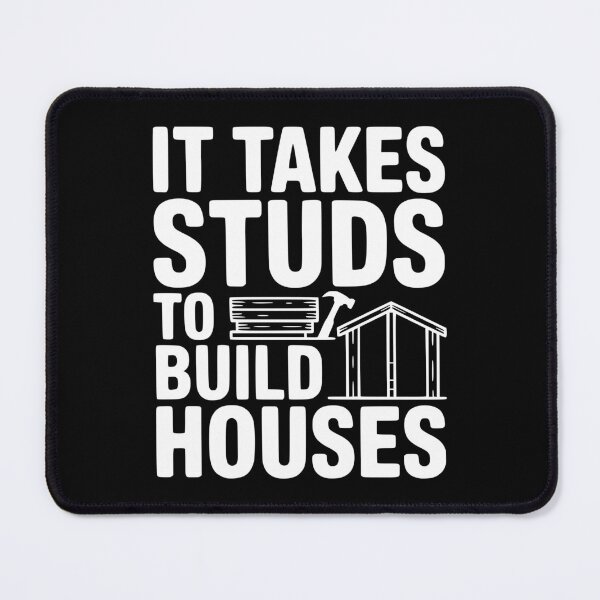 Item preview, It Takes Studs to Build Houses designed and sold by Frank Ring.