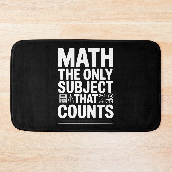 Item preview, Math The Only Subject that Counts designed and sold by Frank Ring.