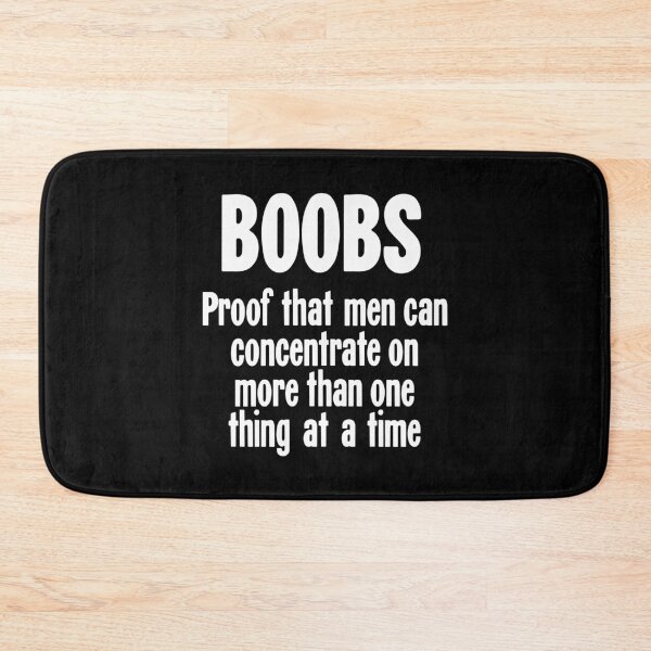 Item preview, Boobs: Proof That Men Can Concentrate On More Than One Thing At A Time designed and sold by Good-Looking Corpse.