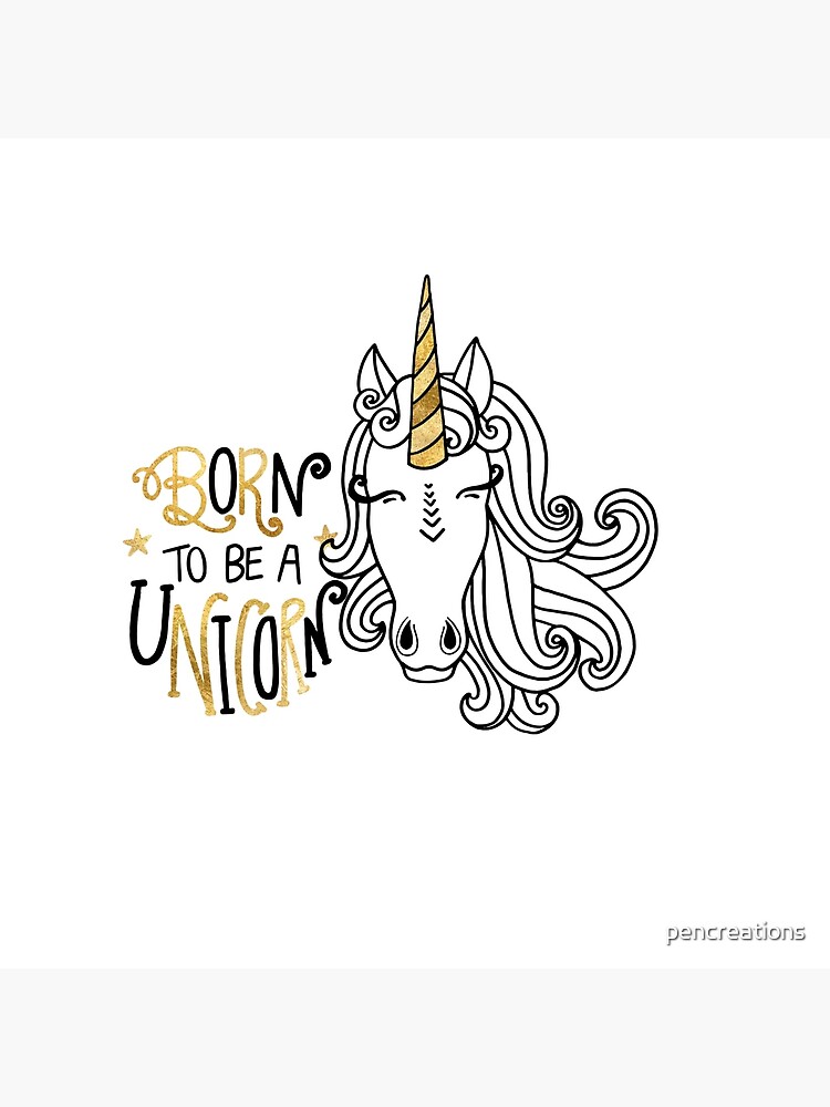 born-unicorn-poster-by-pencreations-redbubble