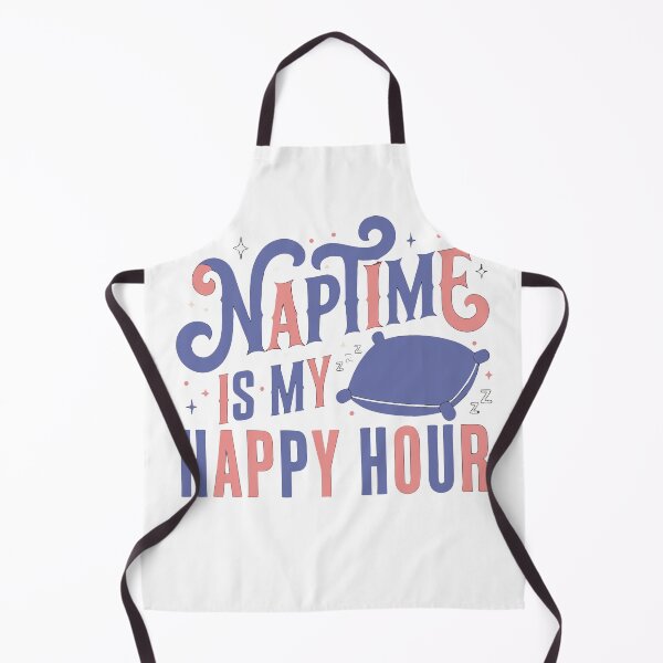 Item preview, Naptime is my happy hour designed and sold by LordOfWear.