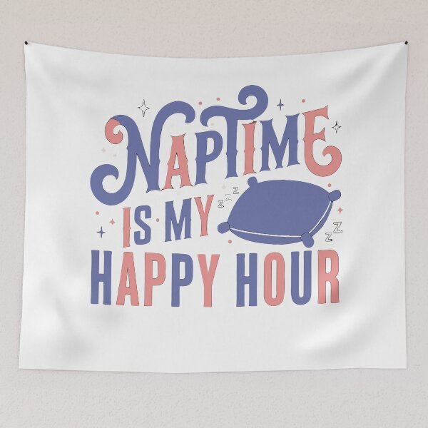 Item preview, Naptime is my happy hour designed and sold by LordOfWear.