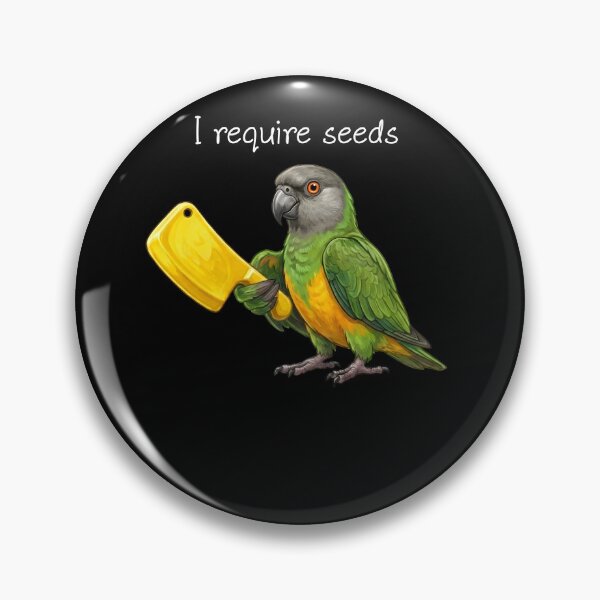 Item preview, Funny Senegal Parrot Require Seeds Bird Lover designed and sold by TerryConnells.