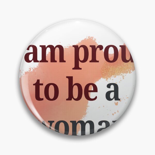 Item preview, I am proud to be a woman designed and sold by MiPMaP07.