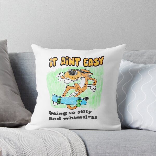 Item preview, It Ain't Easy Being So Silly & Whimsical  designed and sold by DWS Graphic Designs.