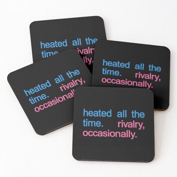 Item preview, Heated All The Time. Rivalry, Occasionally designed and sold by analognova.