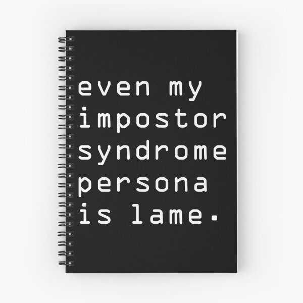 Item preview, Even My Impostor Syndrome Persona is Lame - Sarcastic Minimalist Aesthetic designed and sold by 3MillsDesign.