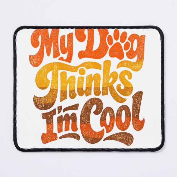 Item preview, My Dog Thinks I’m Cool Retro T-Shirt designed and sold by edman765.