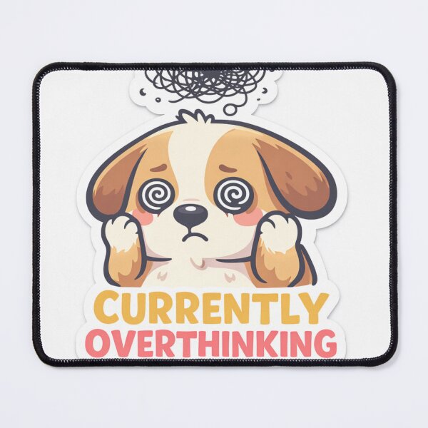 Item preview, Currently Overthinking Funny Dog Sticker designed and sold by freespirit03.