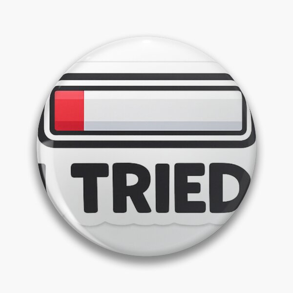 Item preview, I Tried Funny Low Battery Meme Sticker designed and sold by freespirit03.