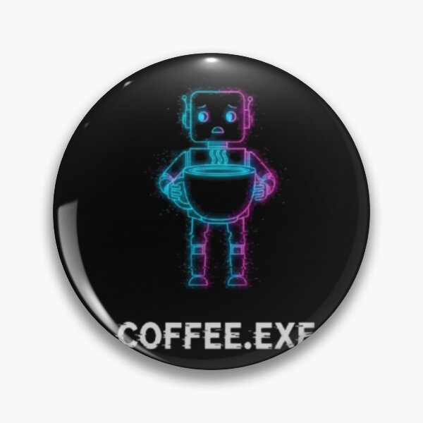 Item preview, Coffee.exe – Funny Programmer Robot Cyberpunk Design designed and sold by trend-forge.